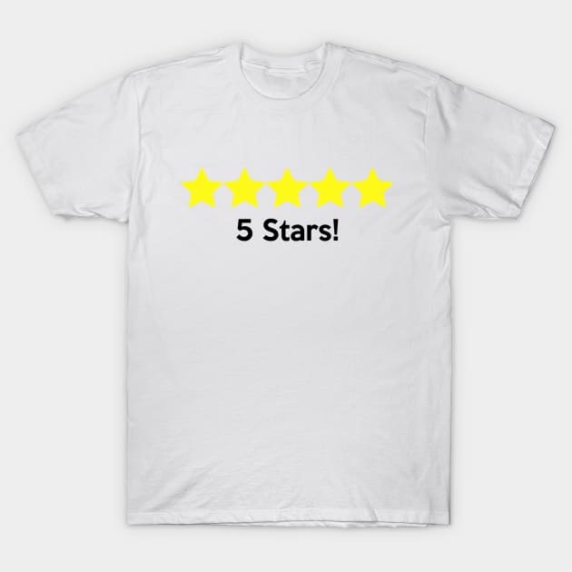 5 Stars! (Review) T-Shirt by AustralianMate